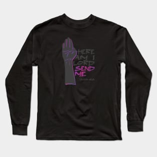 Send Me Long Sleeve T-Shirt